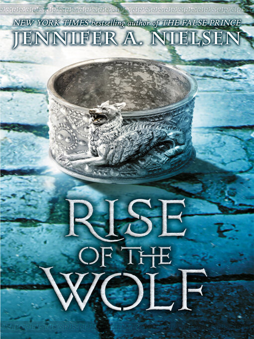 Title details for Rise of the Wolf by Jennifer A. Nielsen - Wait list